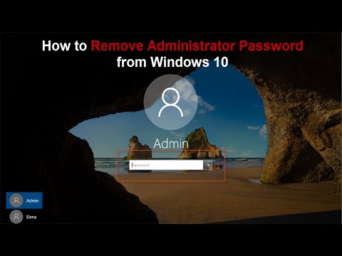 [5 Ways] How to Remove Administrator Password Windows 10 on Laptops & PC 2022