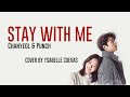 Stay With Me Chanyeol & Punch   Ysabelle Cuevas English Goblin OST   Lyrics Mp3 Song