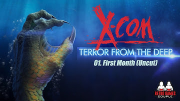 X-Com 2: Terror from the Deep #01 First Month (uncut)