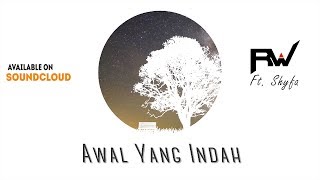 Awal Yang Indah - Rakha Wilis ft. Shyfa