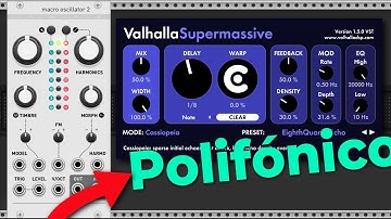 Valhalla Super Massive + Plaits 👉 [VCV RACK] ✅