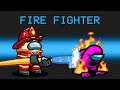 Playing Among Us as A FIRE FIGHTER! (Among us Mods)