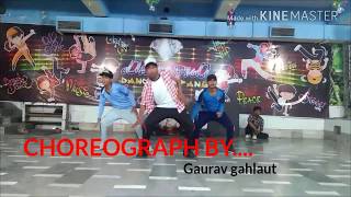 Guru randhawa High Rated Gabru || dance video choreograph by || gaurav gahlaut