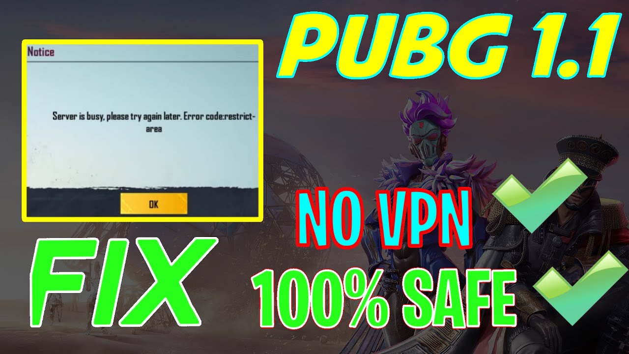 Pubg Server Is Busy Problem Fix Restricted Area Error Without Vpn And No Ban Youtube