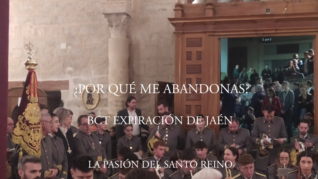¿POR QUÉ ME ABANDONAS? | BCT EXPIRACIÓN DE JAÉN | CONCIERTO SAN BARTOLOMÉ | JAÉN 2026