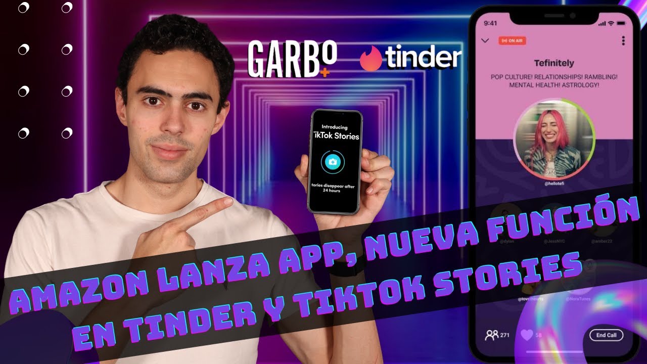 Viral News | Amazon lanza APP,  nueva función en Tinder y TikTok Stories | Manuel de León