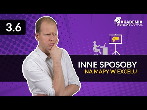 3.6.Inne sposoby na mapy w Excelu - ćw. samodzielne [Kurs Raporty na mapach w Excelu i Power BI]