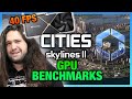 Terrible Optimization: Cities Skylines 2 GPU Benchmarks &amp; Graphics Optimization Guide