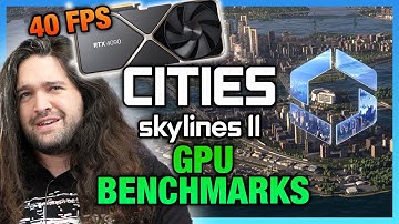 Terrible Optimization: Cities Skylines 2 GPU Benchmarks & Graphics Optimization Guide