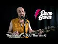 The Man Who Sold The World (Cover) - David Bowie
