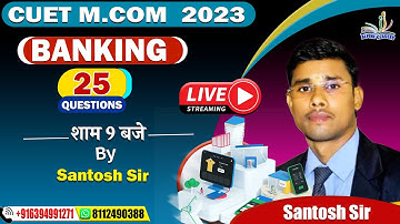 #BANKING MCQ FOR CUET M.COM 2023 | BY SANTOSH SIR