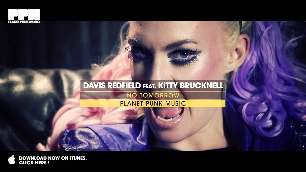 Davis Redfield feat. Kitty Brucknell - No Tomorrow (Official Video)
