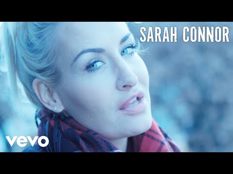 Sarah Connor - Bedingungslos (Official Video)