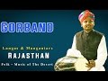 Gorband  langas  manganiars album rajasthan folk   music of the desert