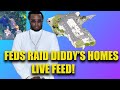 P Diddy LA &amp; Miami homes raided by the FEDS  Justin and Cristian in hand cuffs. LIVE FEED