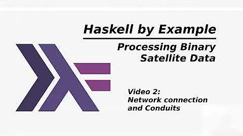 Haskell by Example - 2 - Network Connection and Conduits