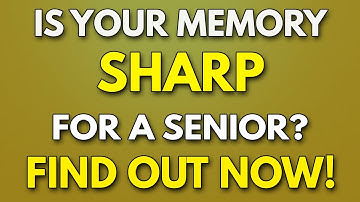 Prove Your MEMORY Is In GOOD STANDING! - MEMORY Quiz For SENIORS!