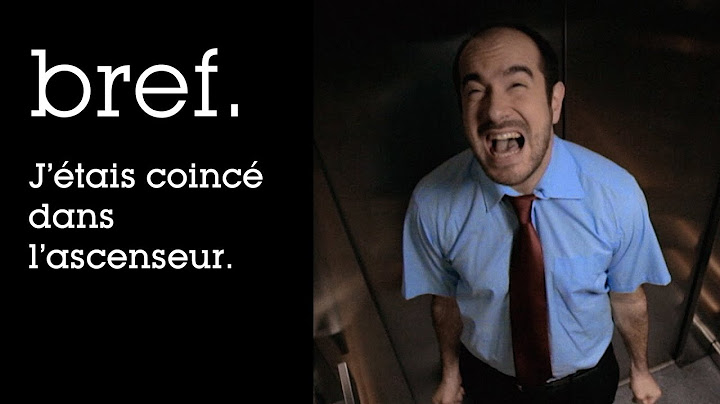 13 - Bref. J'étais coincé dans l'ascenseur.