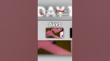 I Survived 7 Days in an RV in Project Zomboid