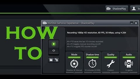 ShadowPlay for Absolute Beginners (OUTDATED)