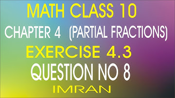math class 10 chapter 4 exercise 4.3 question 8 by dear sir imran