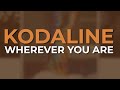 Kodaline - Wherever You Are (Official Visualizer)