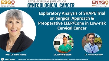 📣Exploratory analysis of SHAPE on surgical approach & preop LEEP/cone in low-risk cervical cancer