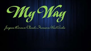 My way   |   ns: ( Claude François), Paul Anka  |  tb: Nguyễn Thưởng