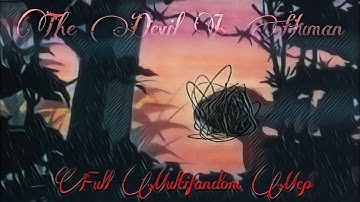 The Devil Is Human Full Multifandom Mep