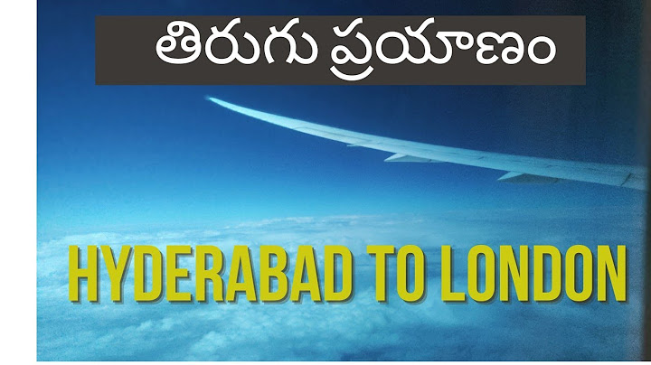 Hyd to LONDON