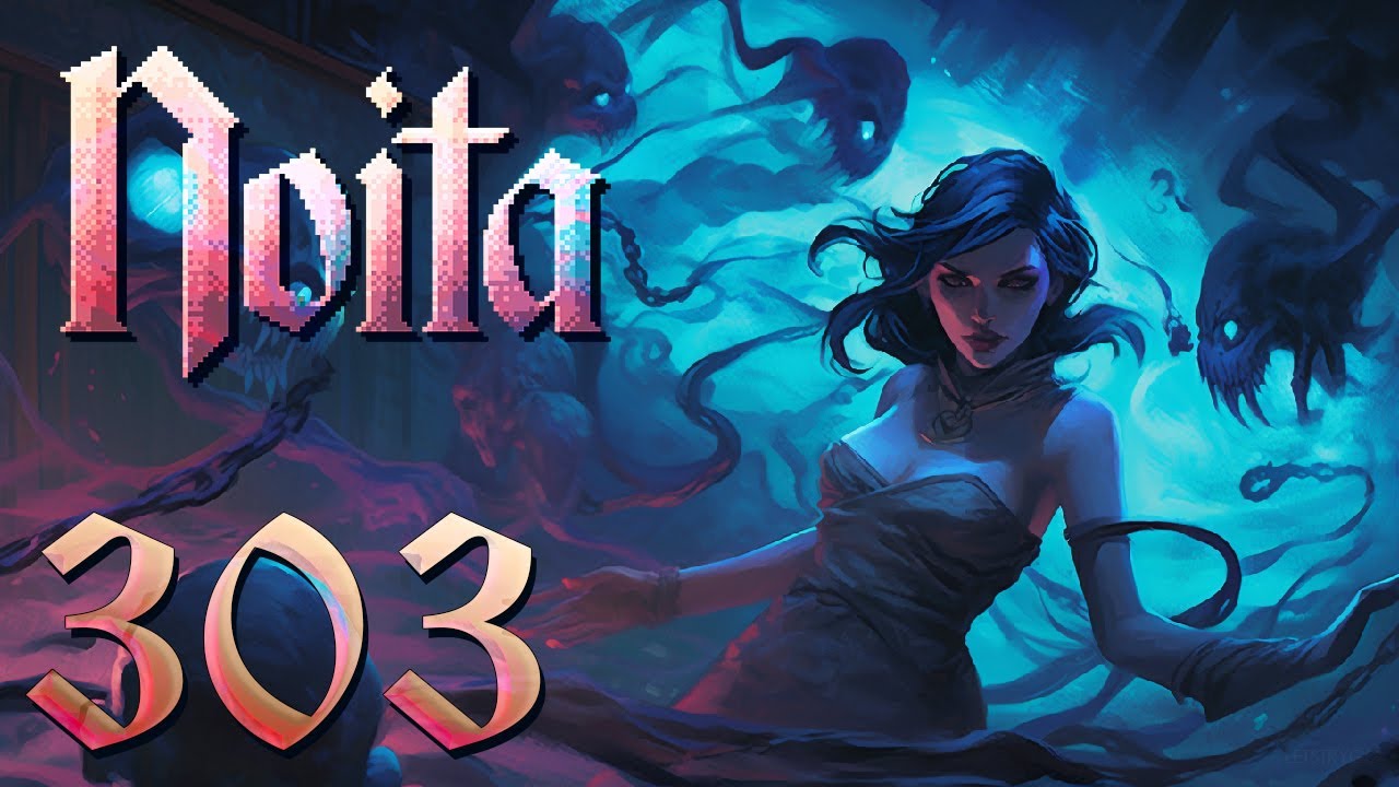 Let's Play Noita Ep 303