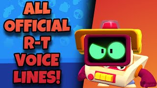 R-T Voice Lines | Brawl Stars