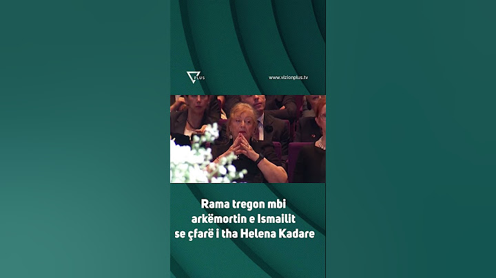 Rama tregon mbi arkëmortin e Ismailit se çfarë i tha Helena Kadare pas vdekjes së bashkëshortit
