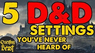 The 5 Best DnD Settings You've Never Heard Of