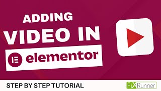 How to Add A Video in WordPress with Elementor