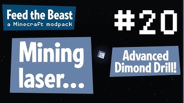FTB #20 - Mining Laser...Advanced Dimond Drill! - Feed the Beast Minecraft Modpack with Joe Hills