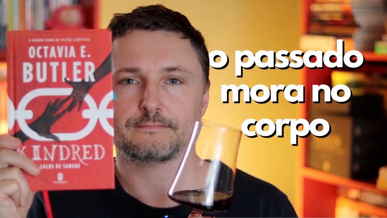 kindred, de octavia e. butler | o livro que não deixa você sair ileso