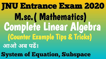 JNU Entrance Exam 2020  Paper Solution||Linear Algebra Solution ||System of Equation,Subpace