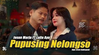 Pupusing nelongso - Jasun marju feat Laila ayu || DC music official music video version