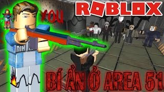 Roblox Khu Area 51 đầy Quai Vật Giết Người Survive And Kill The Killers In Area 51 Kia Phạm Youtube - kia pham roblox ban sung