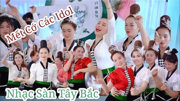 NHẠC SÀN TÂY BẮC CÁC IDOL GÁI BẢN NHẢY NHIỆT TÌNH TẠI TÂN GIA ÔNG BÀ OAI & THONG BẢN BUỐT VĂN