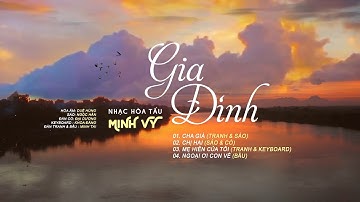 HOÀ TẤU | Gia đình | MINH VY