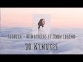 Faouzia - Minefields Ft. John Legend (30 Minutes Loop Song)