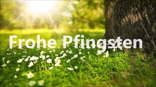 Die 3 schönsten Pfingstgrüße zu Pfingsten