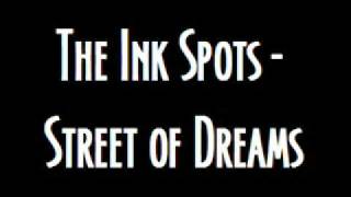 The Ink Spots - Street of Dreams chords