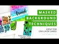 Masked Background Techniques - Easily Achieve Amazing Results!