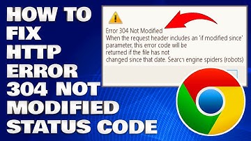 How To Fix The HTTP Error 304 Not Modified Status Code [Solution]