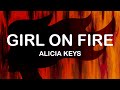 Alicia Keys - Girl On Fire (Lyrics / Lyric Video)
