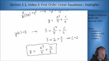 MATH 244: Section 2.1, Video 3: First Order Linear Equations - Examples