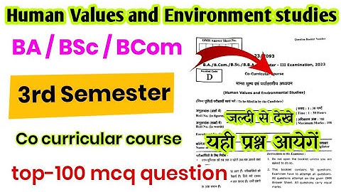 Top - 100 mcq Human Values and Environment studies ba bsc bcom 3rd semester | co curricular 3rd sem 